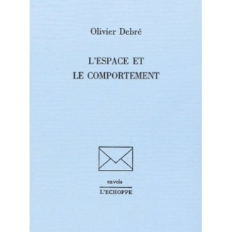 L'Espace et le comportement