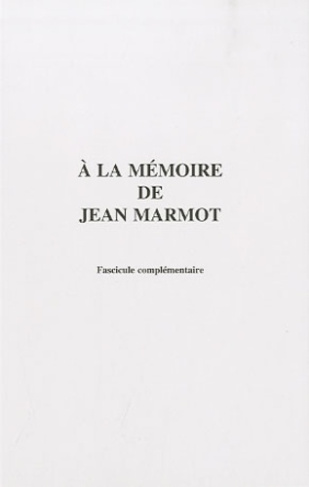 A la mémoire de Jean Marmot. Pack en 2 volumes