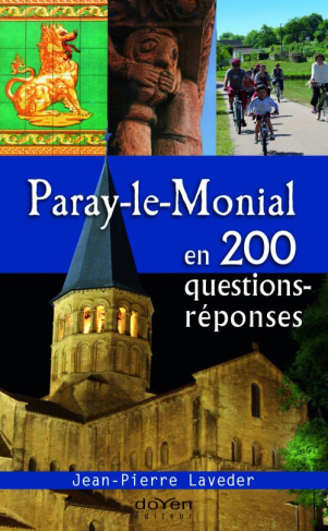 Paray-le-Monial en 200 questions-réponses