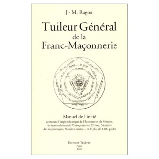 TUILEUR GENERAL DE LA FRANC-MACONNERIE