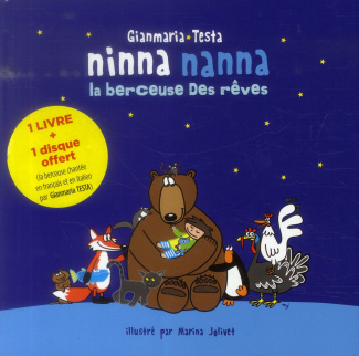 Ninna Nanna, la berceuse des rêves. Avec 1 CD audio