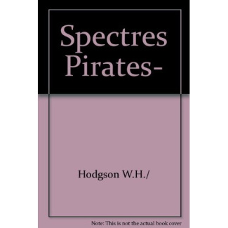 Les Spectres Pirates. et 6 autres récits fantastiques