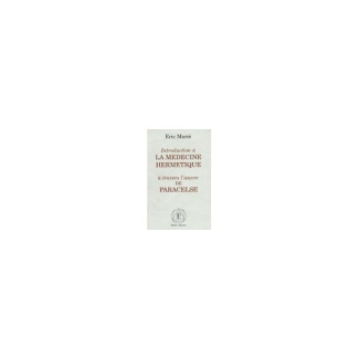Introduction à la médecine hermétique