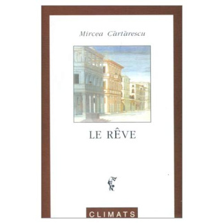 Le rêve. Romans