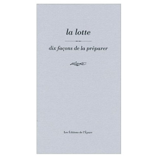 La Lotte, dix façons de la préparer