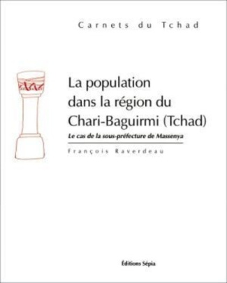 La population dans la région du Chari-Baguirmi, Tchad. Le cas de la sous-préfecture de Massenya
