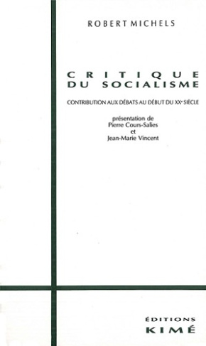 Critique du socialisme. Contribution aux débats du XXe siécle