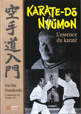 KARATE-DO NYUMON. L'essence du karaté