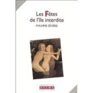 Les fêtes de l'île interdite