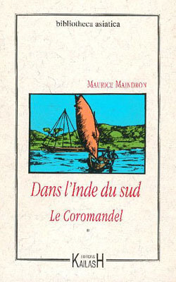 Dans l'Inde du Sud. Volume 1, Le Coromandel