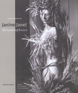 Janine Janet. Métamorphoses