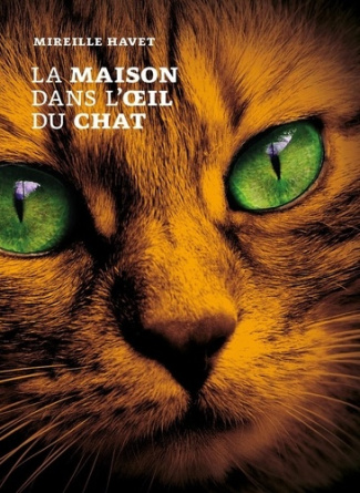 La maison dans l'oeil du chat. Avec 1 CD audio 1 QR code