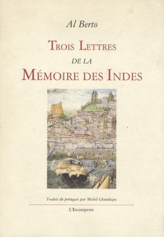 Trois lettres de la Mémoire des Indes. 1983-1985