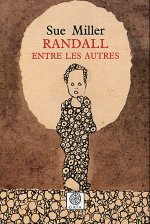 Randall entre les autres. Chronique d'une famille américaine, Illinois 1954-1959