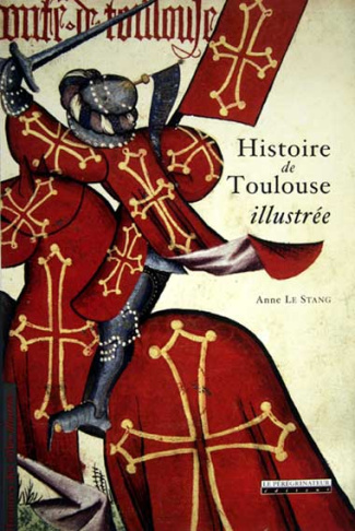 Histoire De Toulouse Illustree