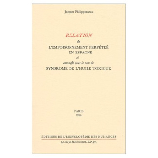 Relation de l'empoisonnement perpétré en Espagne et camouflé sous le nom de syndrome de l'huile toxi