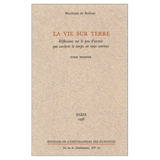 LA VIE SUR TERRE. Tome 1