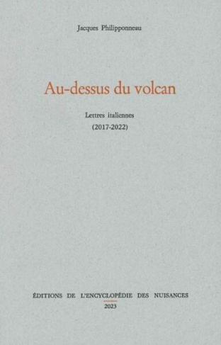 Au-dessus du volcan. Lettres italiennes (2017-2022)