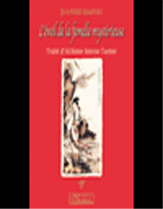 L'Eveil de la femelle mystérieuse. Traite d'alchimie interne taoiste