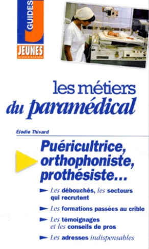 Les métiers du paramédical
