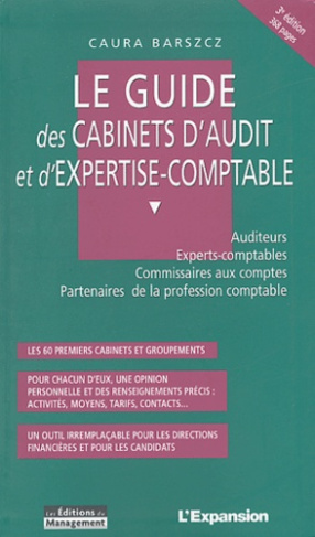 Le Guide des Cabinets d'Audit et d'Expertise-comptable. 3e édition