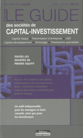 Le guide des sociétés de capital-investissement. 8e édition