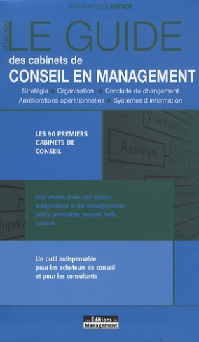 Le guide des cabinets de conseil en management. 11e édition