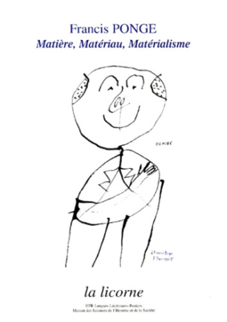 La licorne n°53 / 2000 : Francis Ponge. Matière, Matériau, Matérialisme