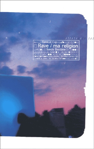 Rave/ma religion. Avec CD audio