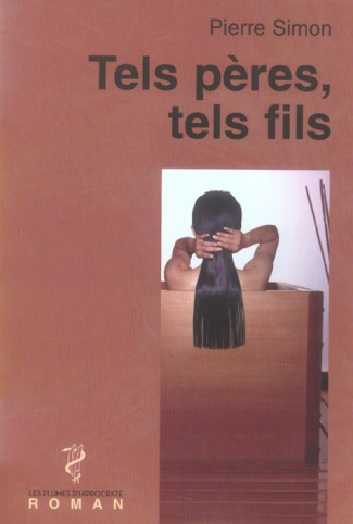 Tels pères, tels fils