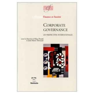 Corporate governance. Les perspectives internationales, [séminaire, Paris, 17-19 mars 1997