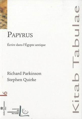 Papyrus. Ecrire dans l'Egypte antique