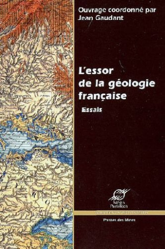 L'essor de la géologie française : essais