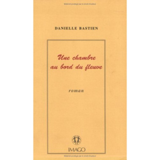 Une chambre au bord du fleuve