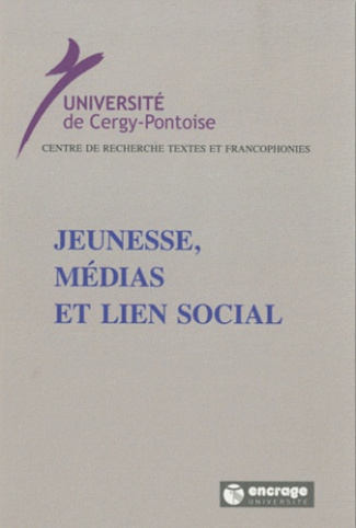 Jeunesse, médias et lien social