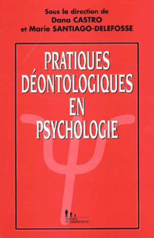 PRATIQUES DEONTOLOGIQUES EN PSYCHOLOGIE
