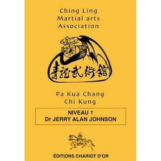 PA KUA CHANG CHI KUNG - NIVEAU 1