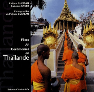FETES ET CEREMONIES EN THAILANDE