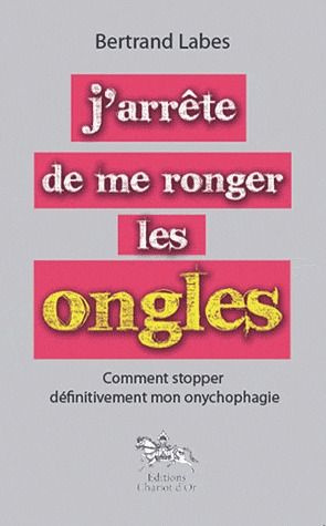 J'arrête de me ronger les ongles