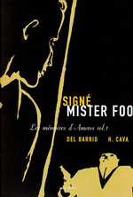 LES MEMOIRES D'AMOROS SIGNE MISTER FOO