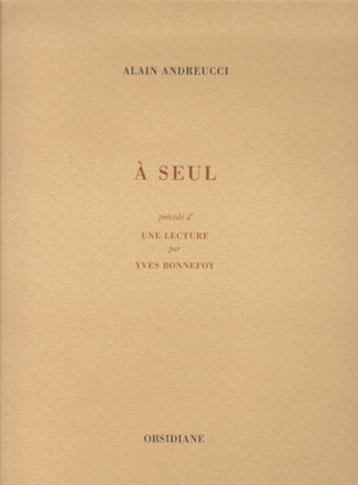 A seul précédé d'Une lecture