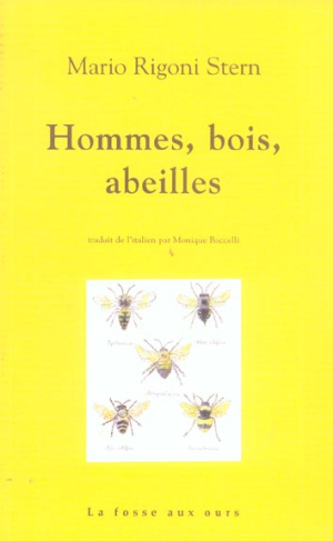 Hommes, bois, abeilles