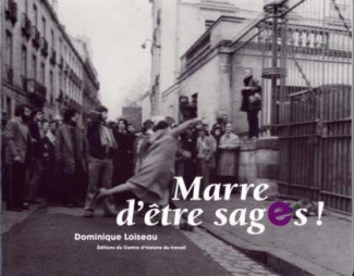 Marre d'être sages !