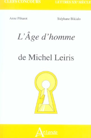 L'Age d'homme de Michel Leiris