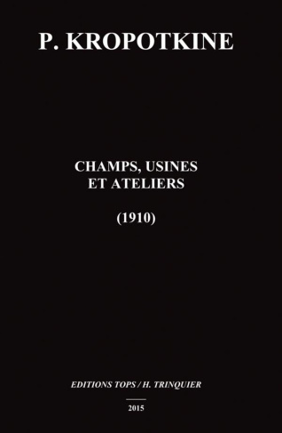 Champs, usines et ateliers