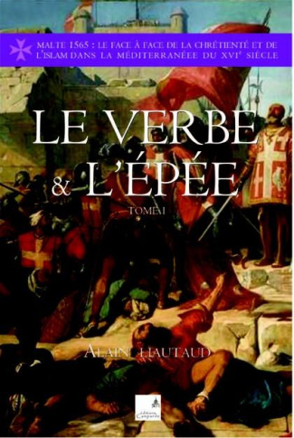 Le verbe et l'épée Tome 1