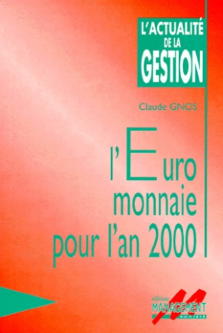 L'euro, monnaie pour l'an 2000