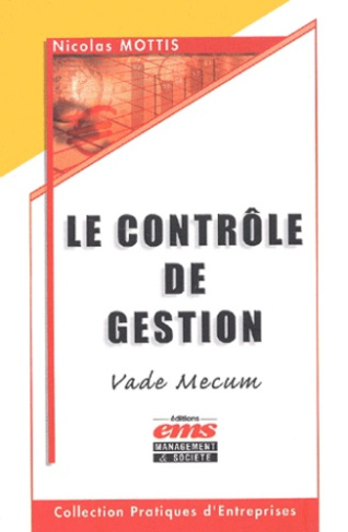 Le contrôle de gestion. Vade mecum