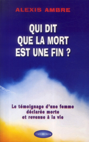 Qui dit que la mort est une fin ? 6e édition