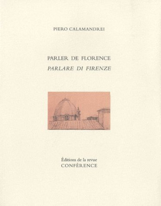 Parler de Florence. Edition bilingue français-italien